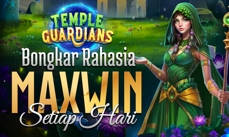Temple Guardians Bongkar Rahasia Slot Maxwin